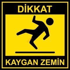 Dikkat Kaygan Zemin Levhası