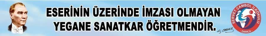 Atatürkün Sözleri Kiriş Yazıları